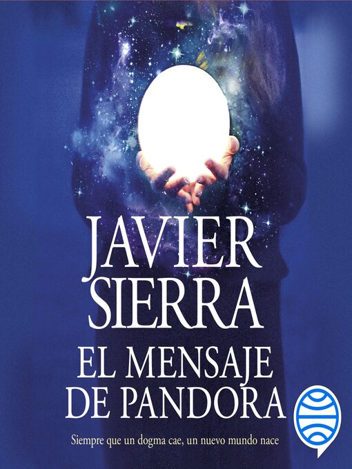 Title details for El mensaje de Pandora by Javier Sierra - Available